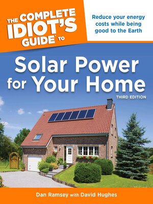 cover image of The Complete Idiot's Guide to Solar Power for Your Home